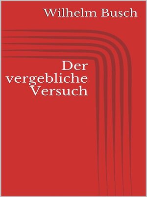 cover image of Der vergebliche Versuch